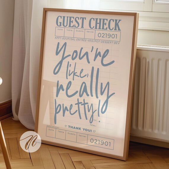 Youre Like Really Pretty Blue Guest Check Trendy Typography Poster