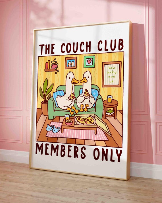 The Couch Club Duck Illustration Print Cute Quirky Funny Quote Art Trendy Cozy Apartment Over Sofa Decor Retro
