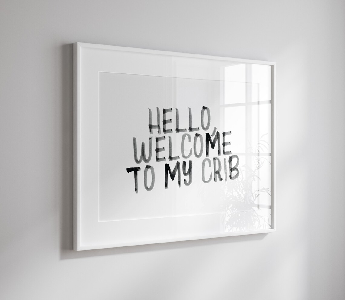 Hello Welcome To My Crib Watercolor Hand Lettering Apartment Poster - Image 2