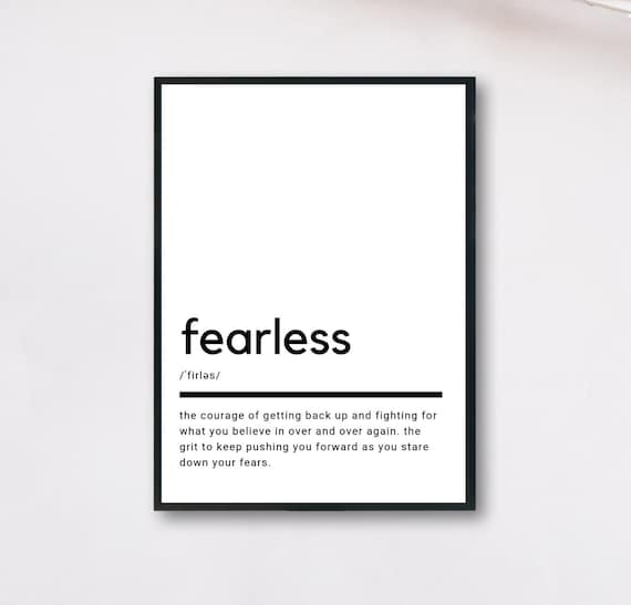 Fearless Definition Minimalist Black White Motivational Quote Poster
