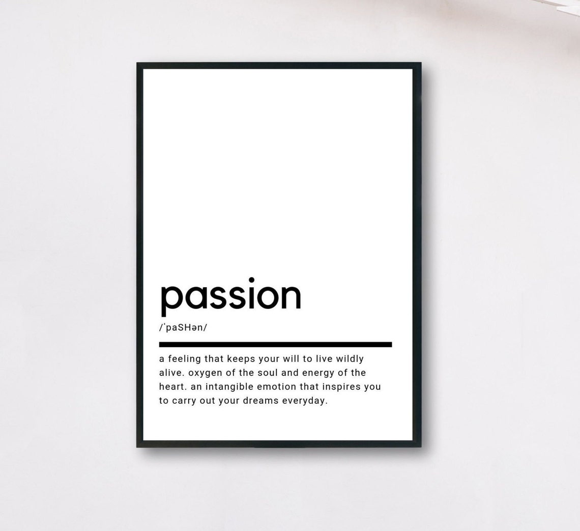 Passion Definition Inspiring Minimalist Quote Typography Wall Art