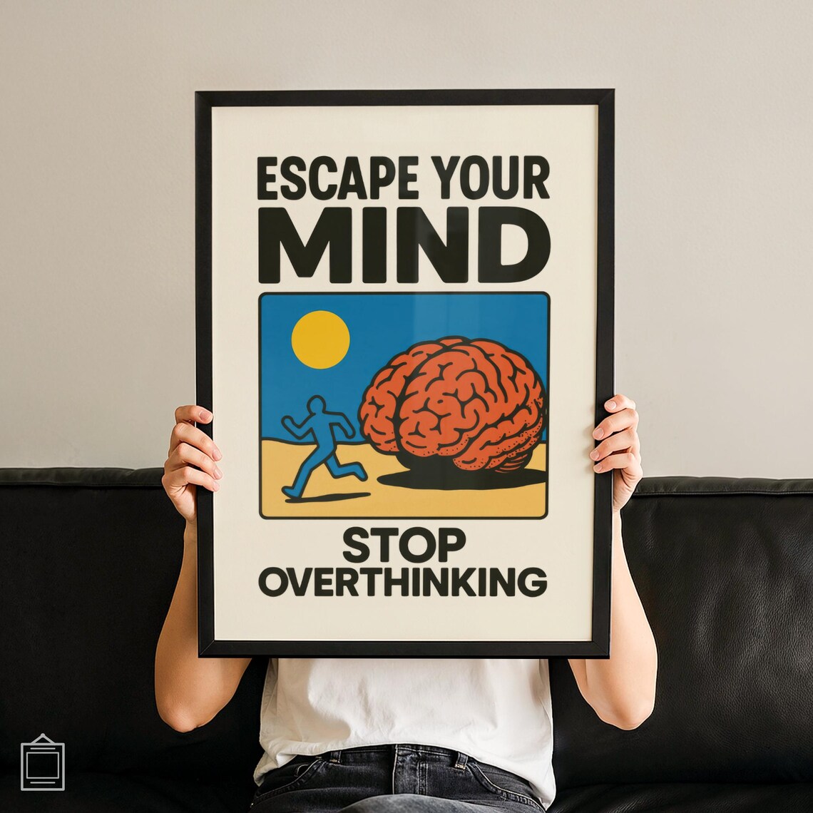 Escape Your Mind Stop Overthinking Funny Vintage Brain Art Poster