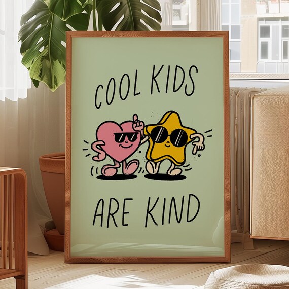 Cool Kids Are Kind Cartoon Heart Star Characters Kids Room Poster