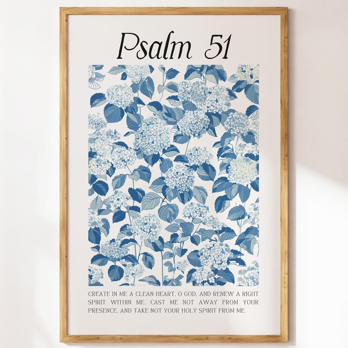 Psalm 51 Create In Me A Clean Heart Blue Hydrangea Pattern Poster
