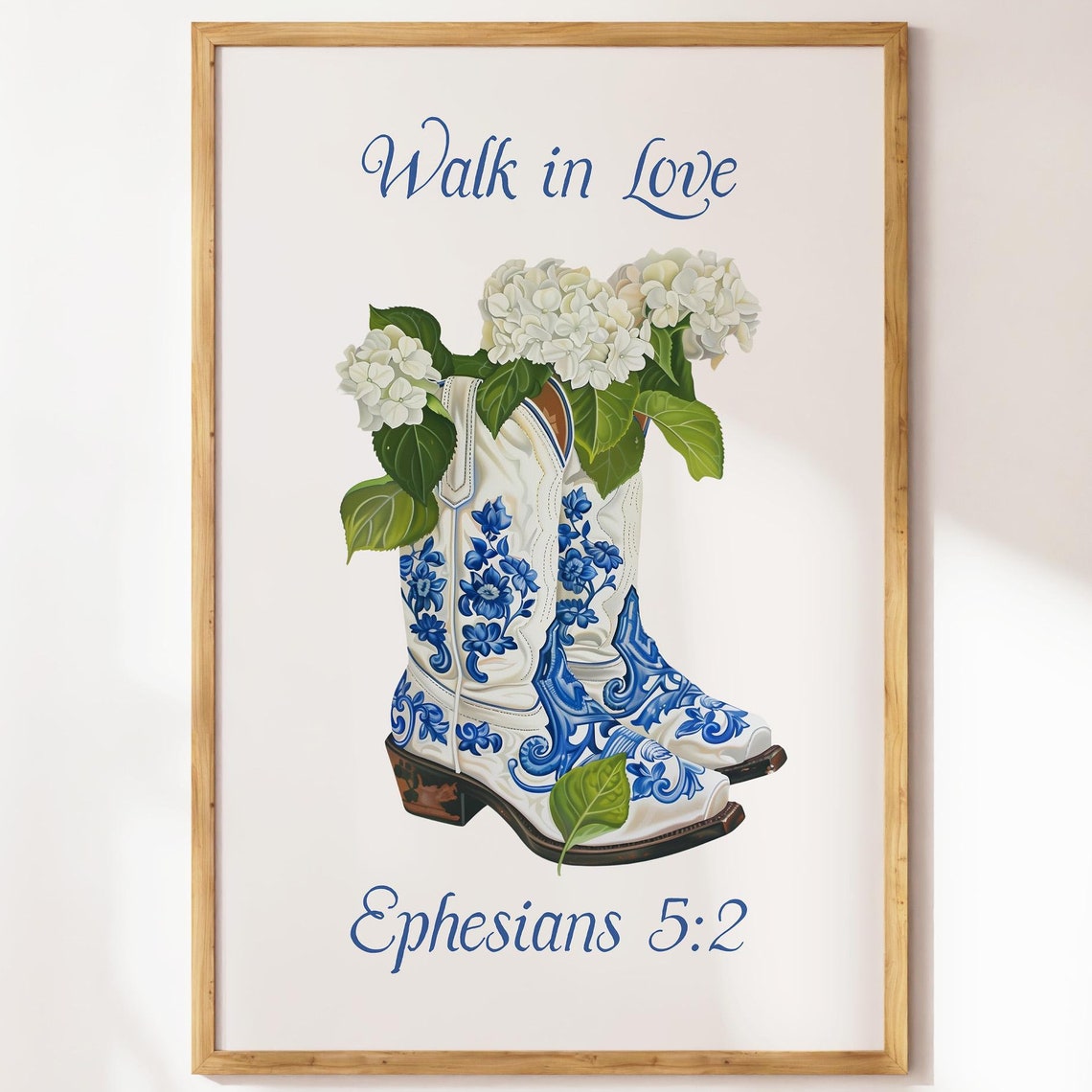 Walk In Love Ephesians 5 2 Chinoiserie Cowboy Boots Hydrangea Poster