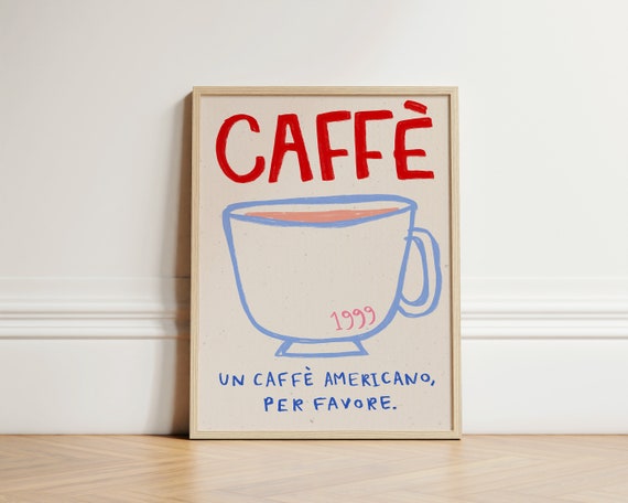 Caffe Print Wall Art Coffee Kitchen Prints Home Decor Italian Cafe Inspo Unframed