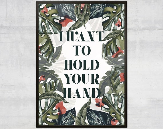 I Want To Hold Your Hand Beatles Typography Art Print