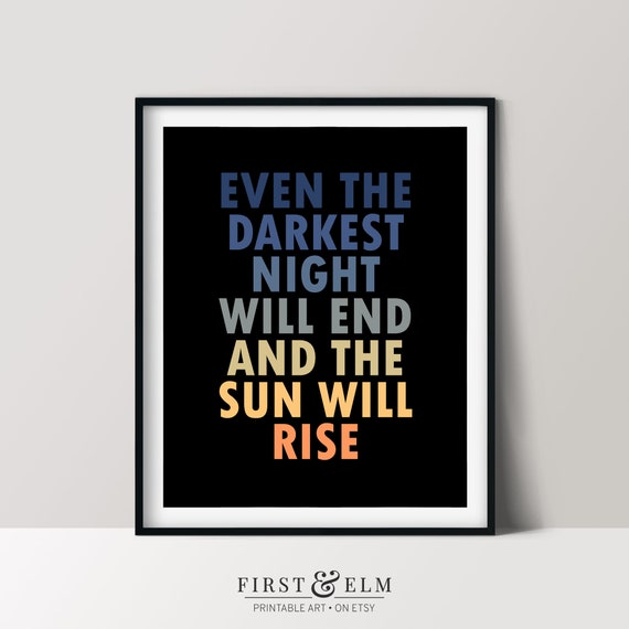 Even The Darkest Night Will End Sun Will Rise Victor Hugo Poster