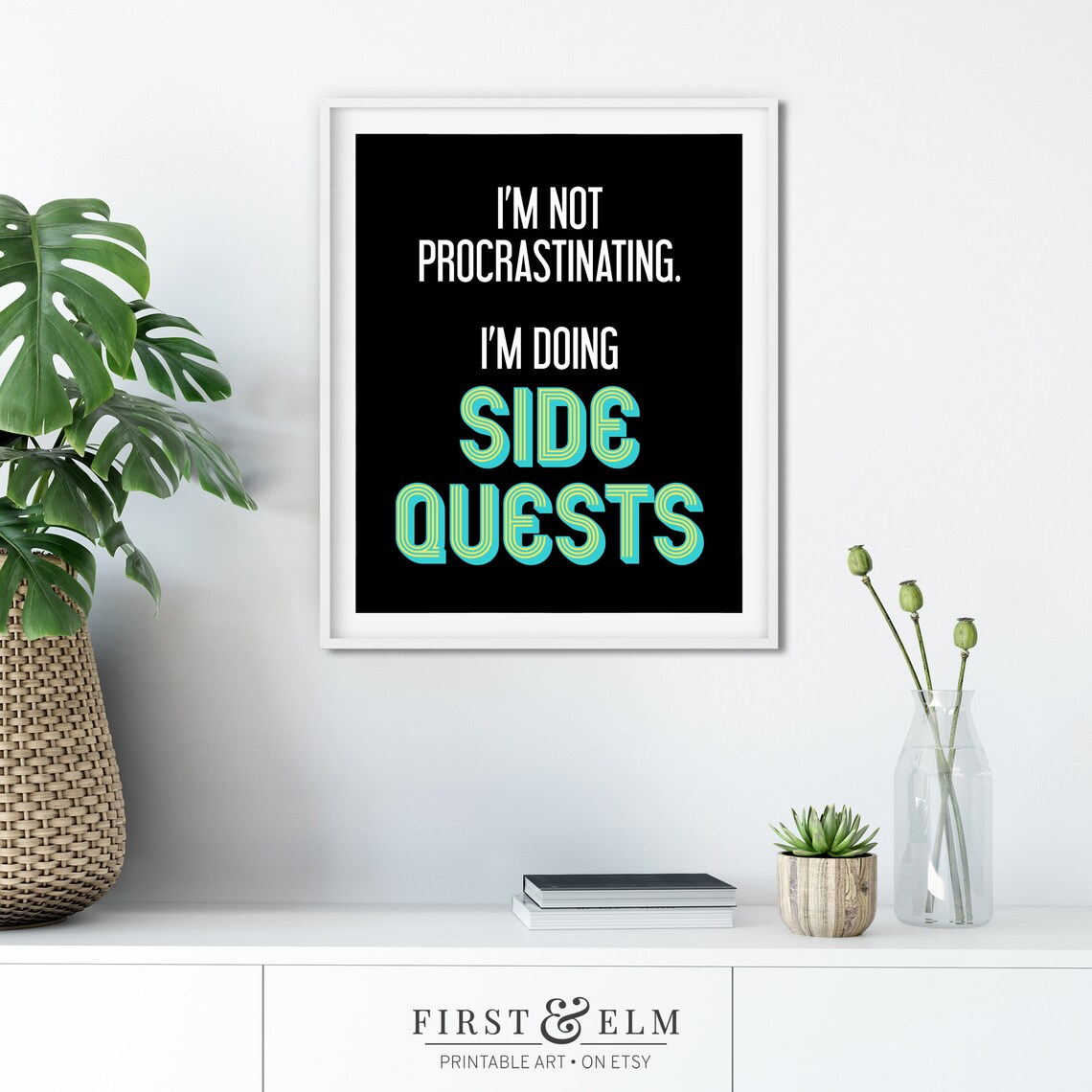 Im Not Procrastinating Im Doing Side Quests Funny Gamer Home Decor Instant - Image 3
