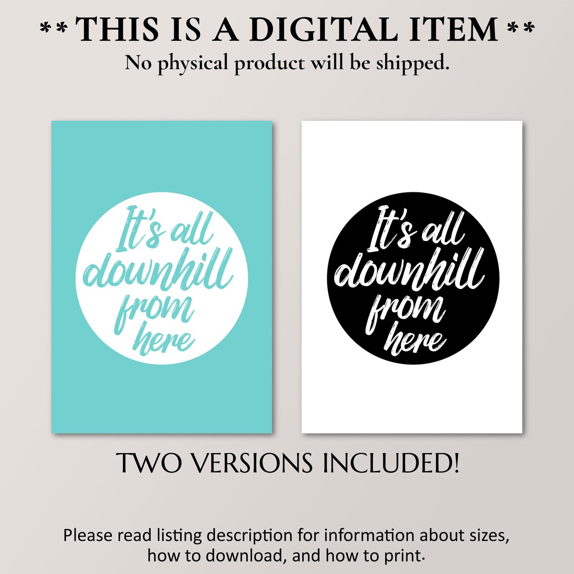 It's All Downhill From Here Snarky Funny Quote Aqua Wall Art - Image 2