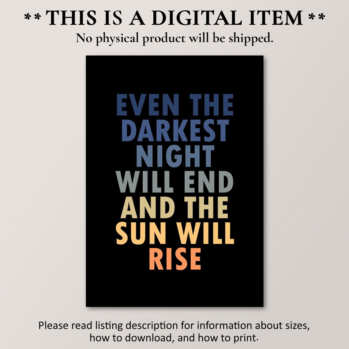 Even The Darkest Night Will End Sun Will Rise Victor Hugo Poster - Image 2
