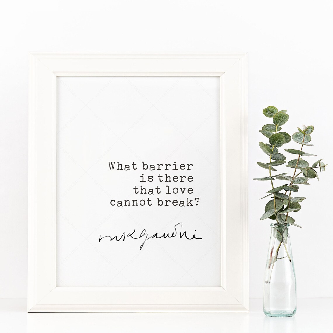 Mahatma Gandhi What Barrier Is There That Love Cannot Break Quote Print - Image 2