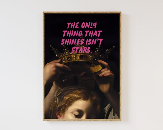 Altered Vintage Portrait Crown Pink Feminist Quote Girl Boss Poster