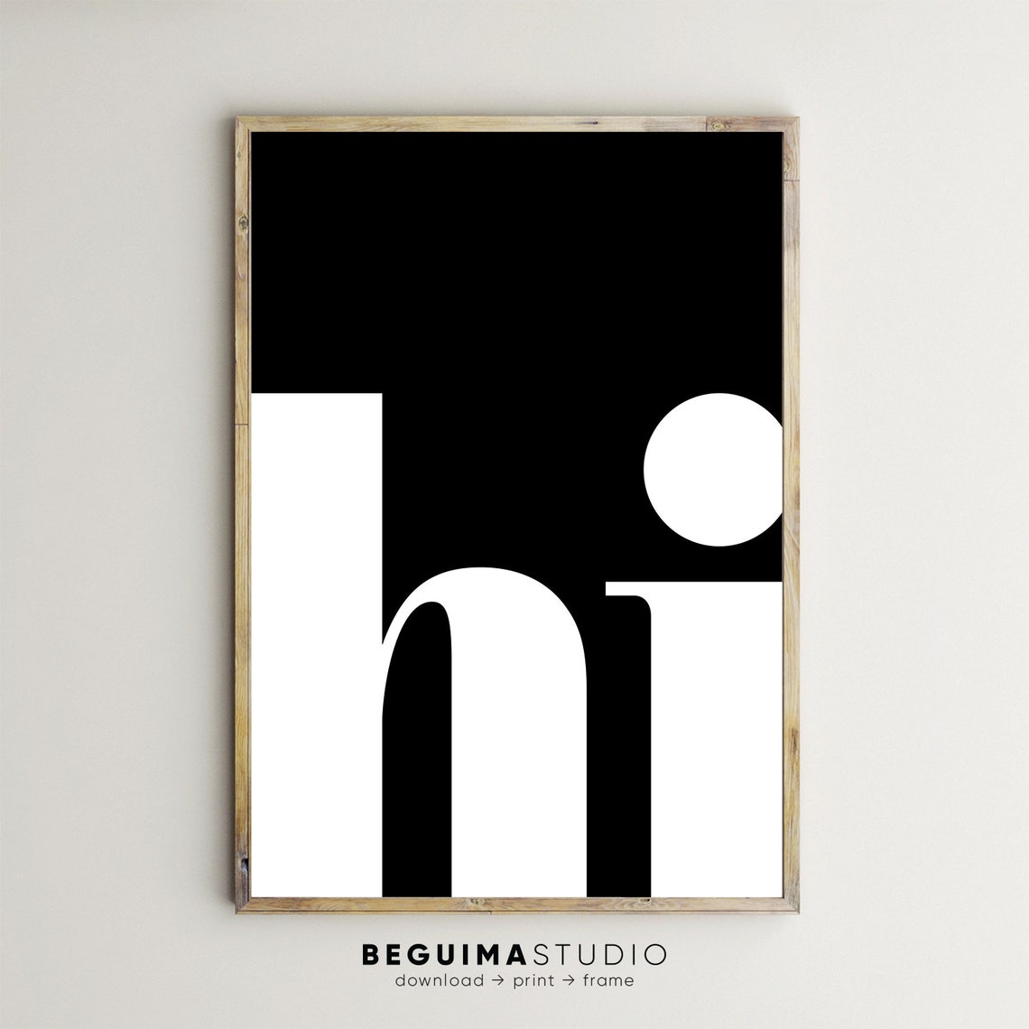 Hi Minimalist Black White Typography Modern Graphic Art Poster