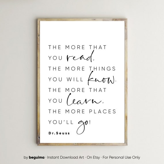 More You Read Inspirational Quote Art Print