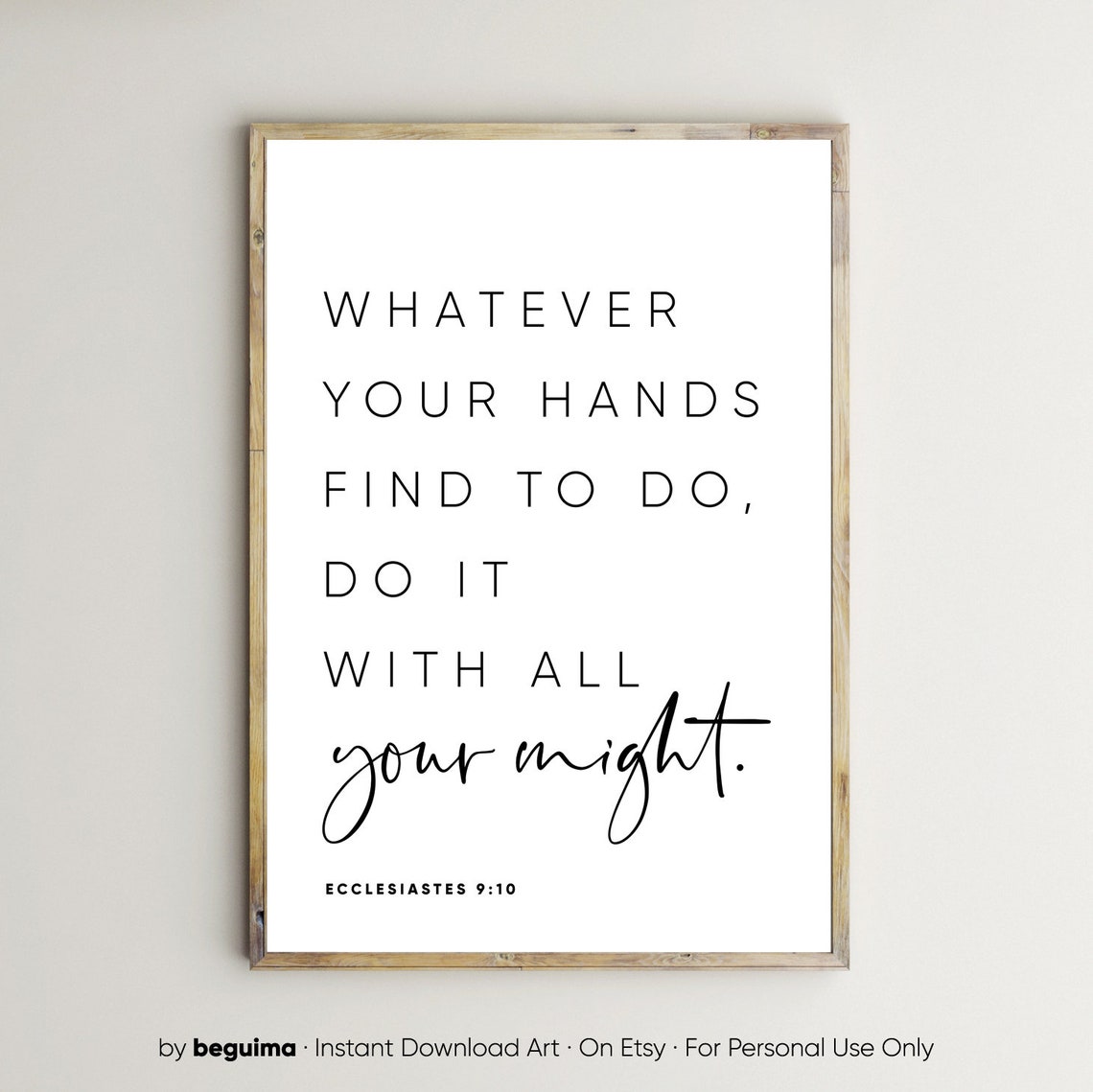 Whatever Your Hands Find to Do Ecclesiastes 9 10 Faith Poster