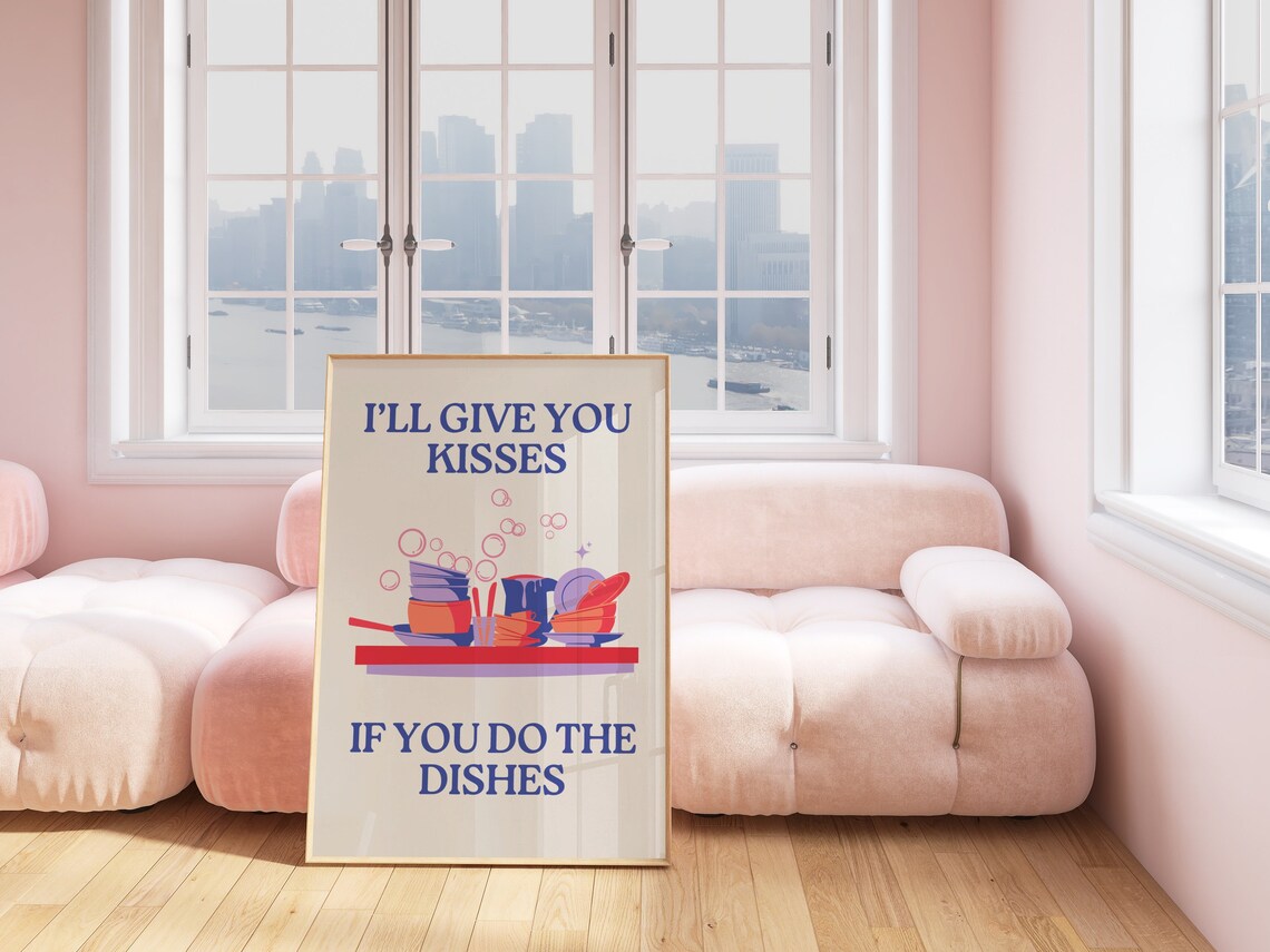 Ill Give You Kisses If You Do The Dishes Funny Kitchen Quote Poster - Image 2