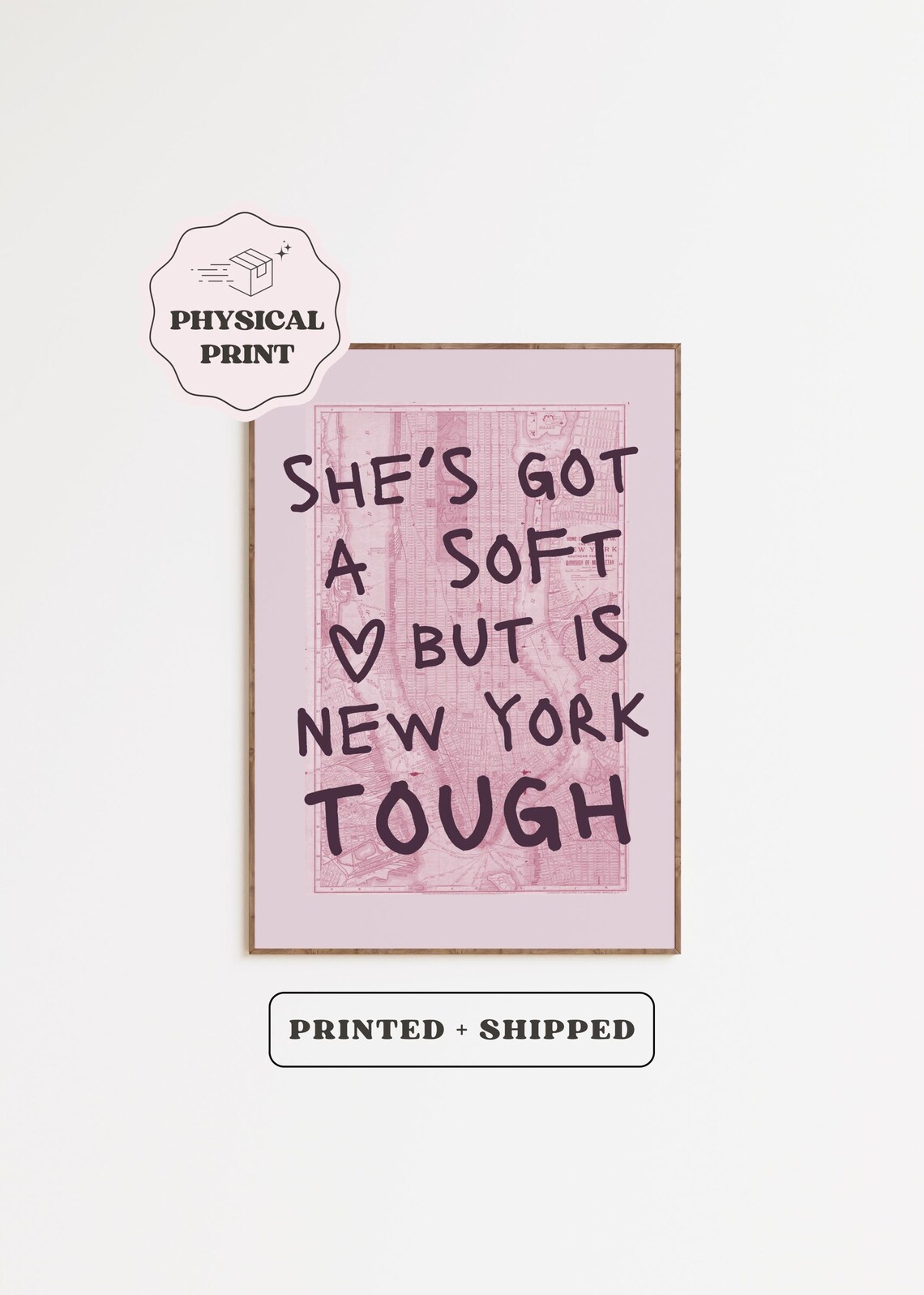 She's Got A Soft Heart New York Tough Pink Trendy Quote Poster
