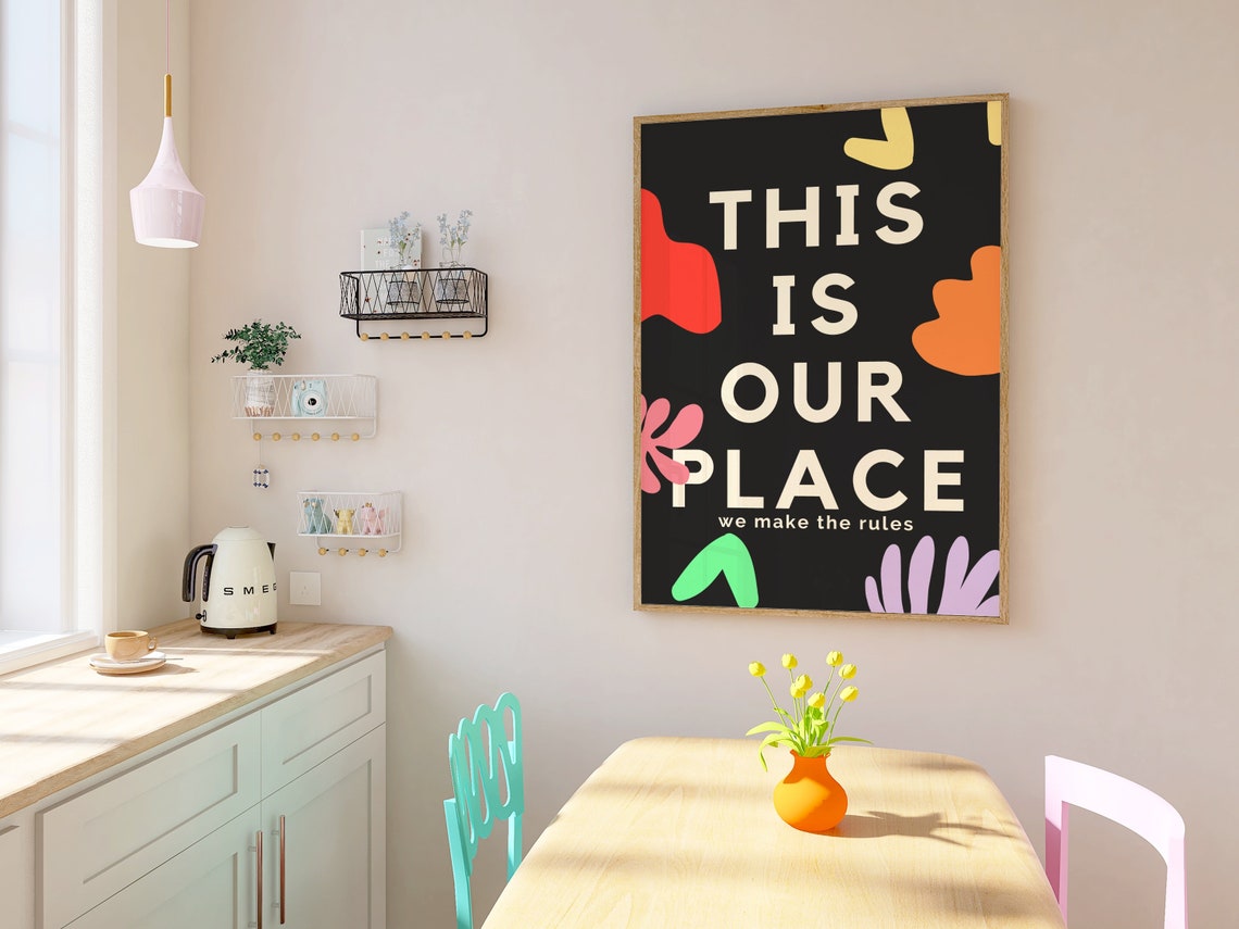 This Is Our Place We Make The Rules Bold Black Typography Poster - Image 3