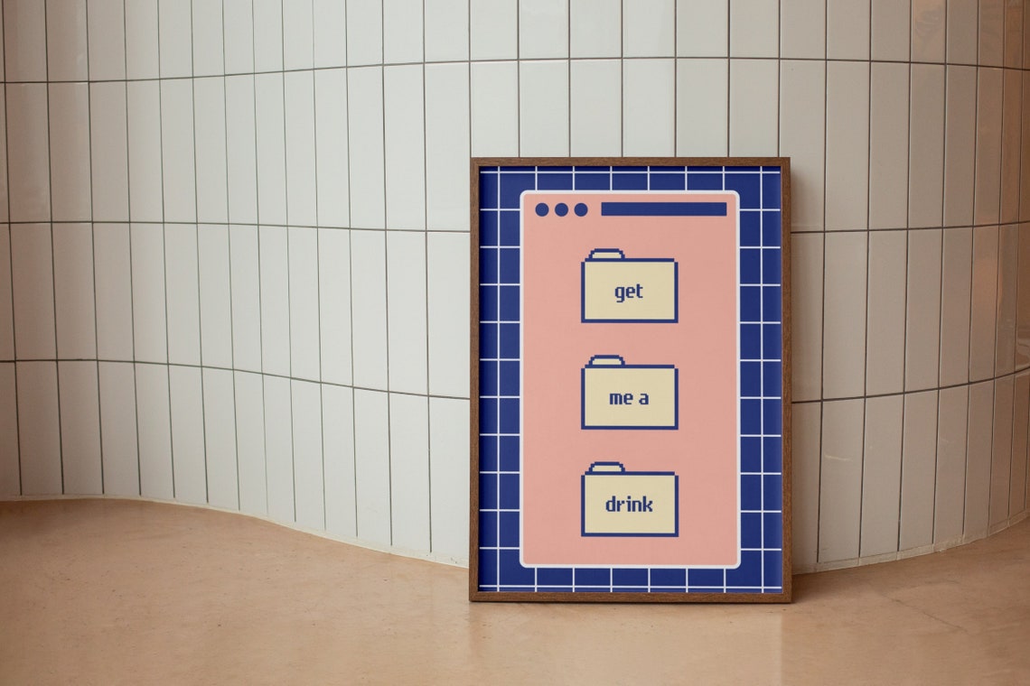 Get Me A Drink Pixel Folders Retro Computer Window Quote Poster - Image 2