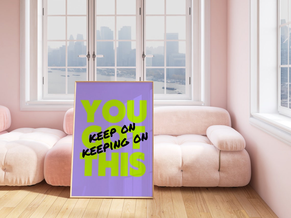 You Got This Keep On Keeping On Neon Purple Motivational Art Poster - Image 2