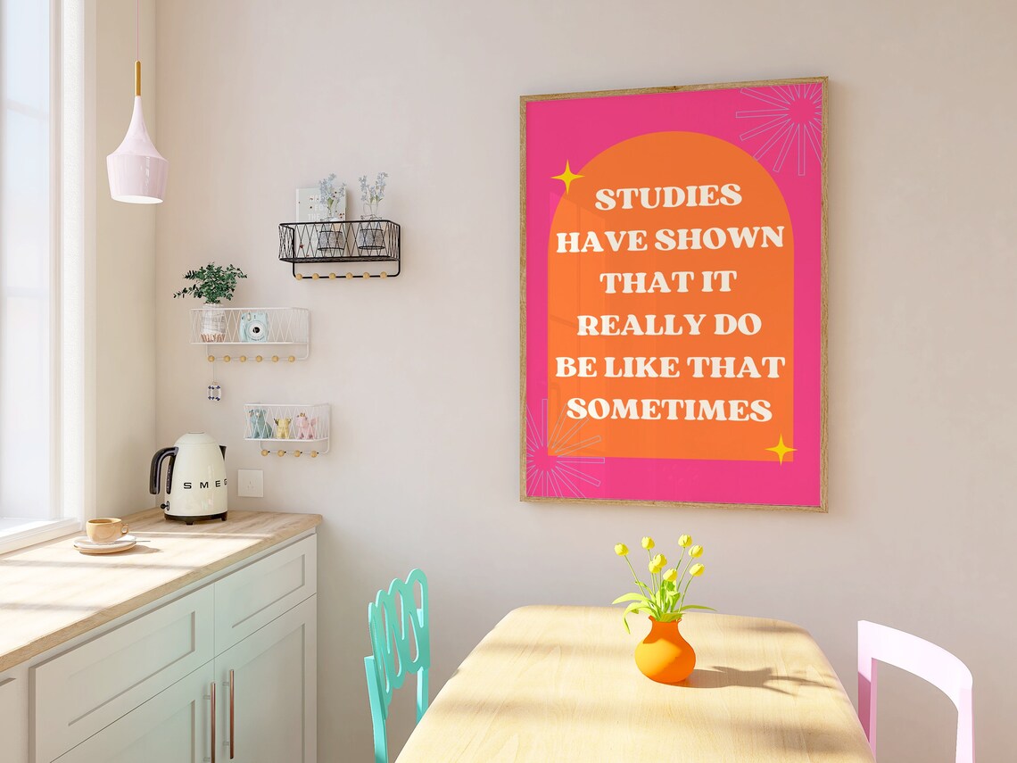 Hot Pink It Do Be Like That Sometimes Quote Art Print - Image 2