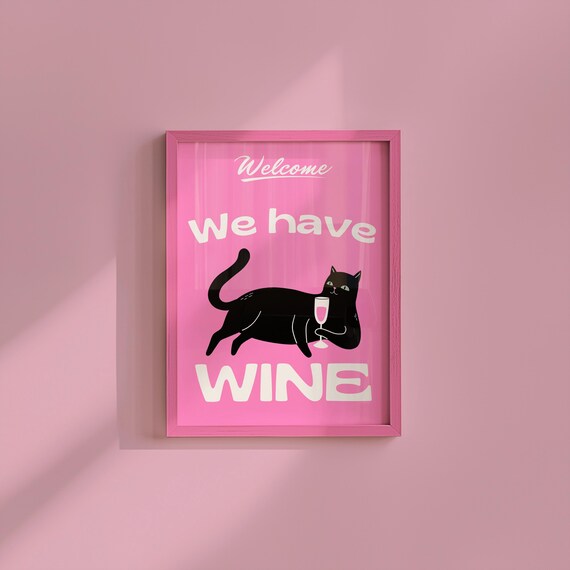 Welcome We Have Wine Black Cat Funny Pink Entryway Girly Poster