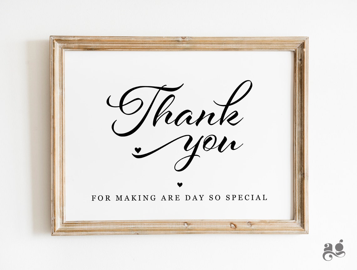 Thank You For Making Our Day So Special Wedding Sign Thank You Sign Bridesmaid Thank You Baby Shower Signage Party Signs Lb1