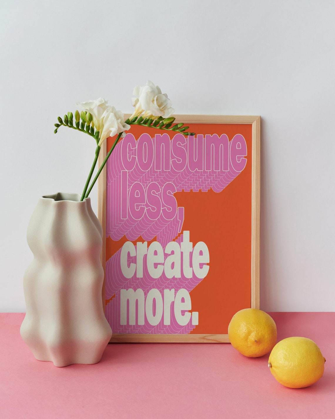 Consume Less Create More Orange Groovy Typography Art Poster - Image 2