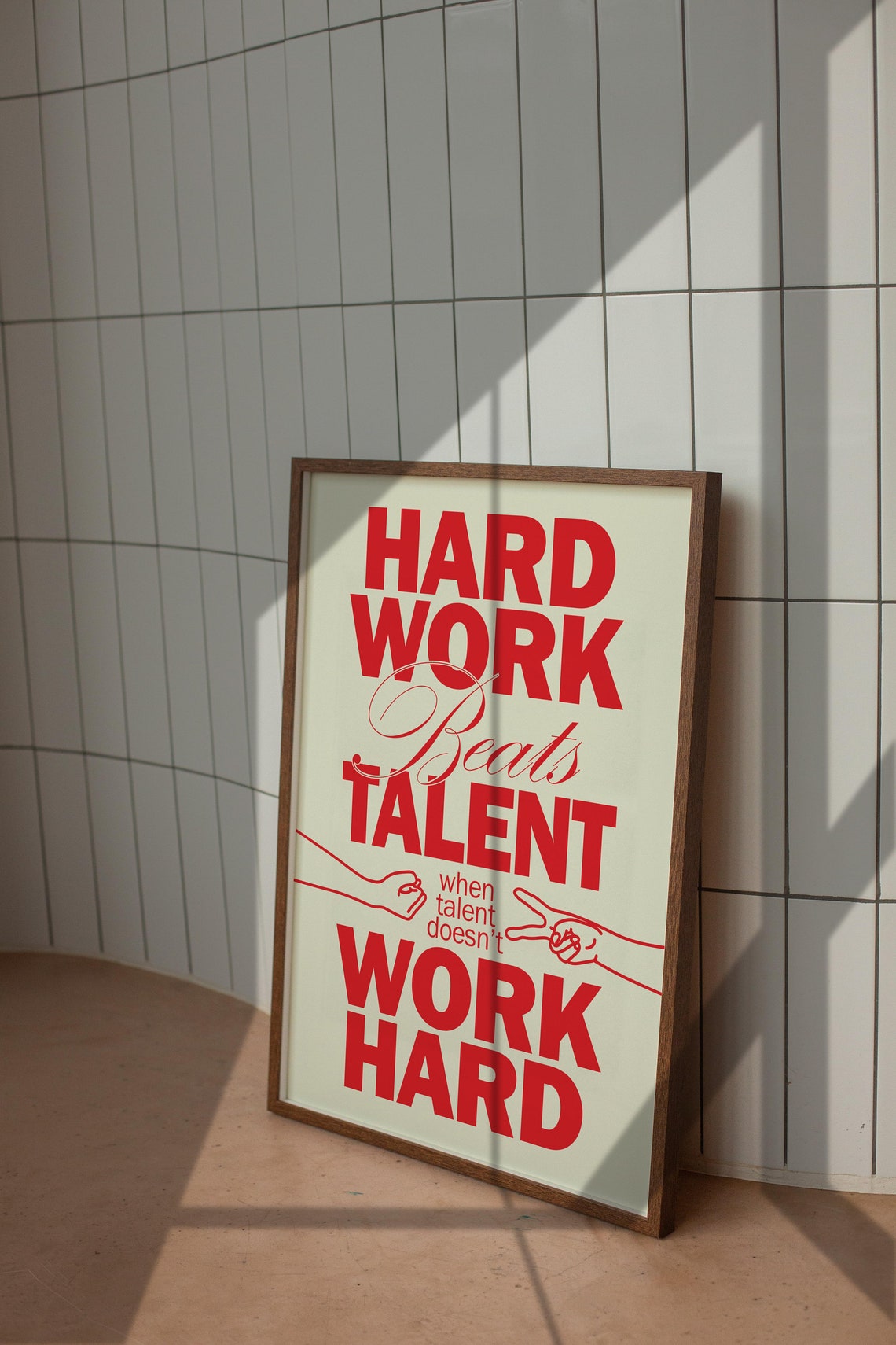 Hard Work Beats Talent When Talent Does Not Work Hard Poster - Image 4