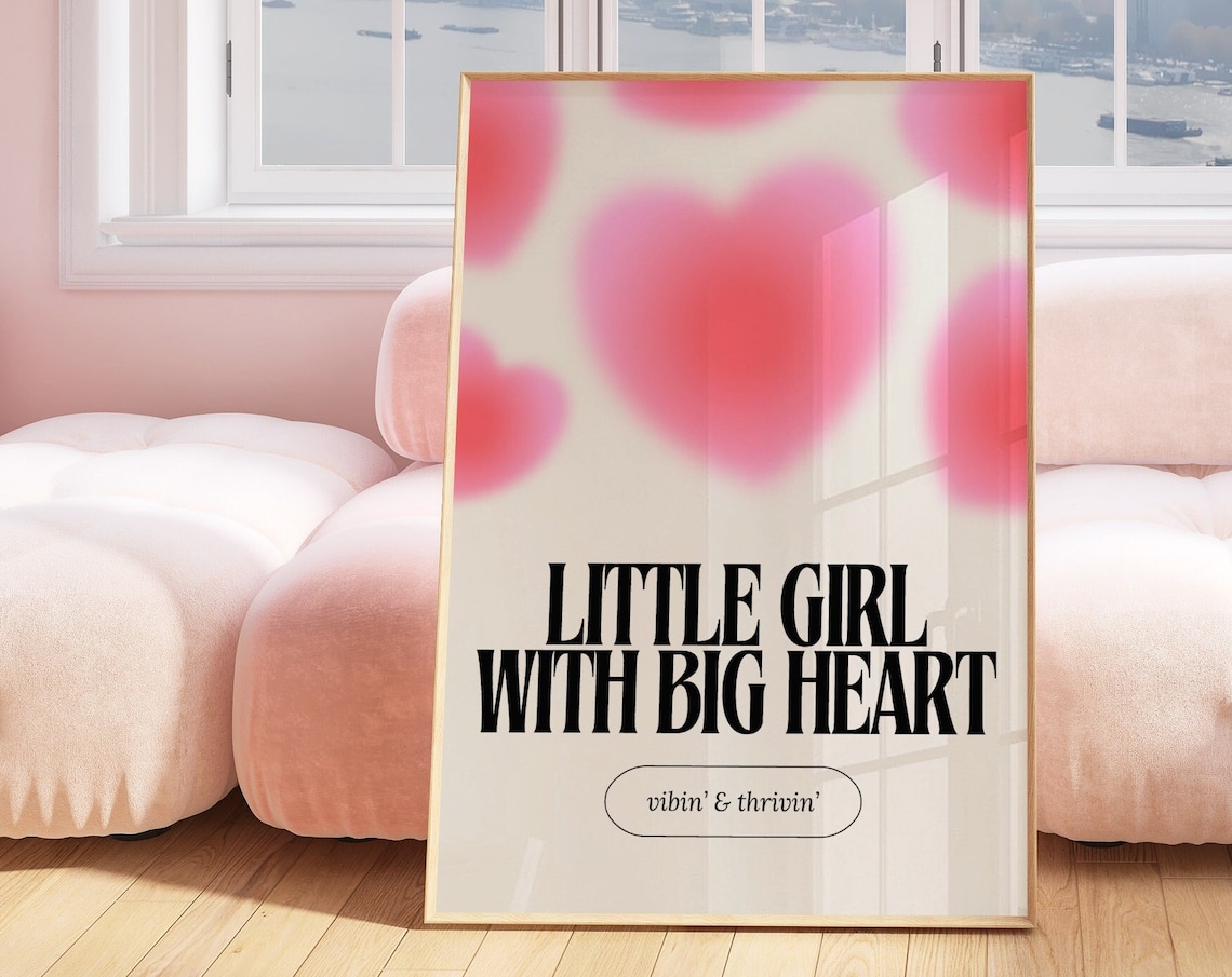 Little Girl With Big Heart Pink Aura Hearts Trendy Room Quote Poster