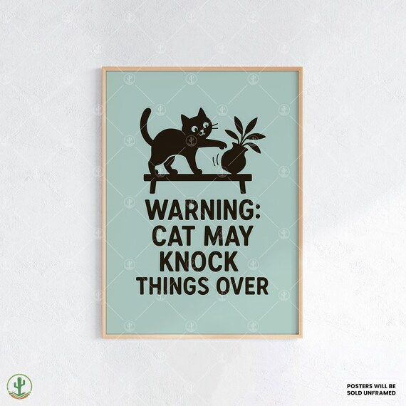 Warning Cat May Knock Things Over Funny Black Cat Mint Quote Wall Poster