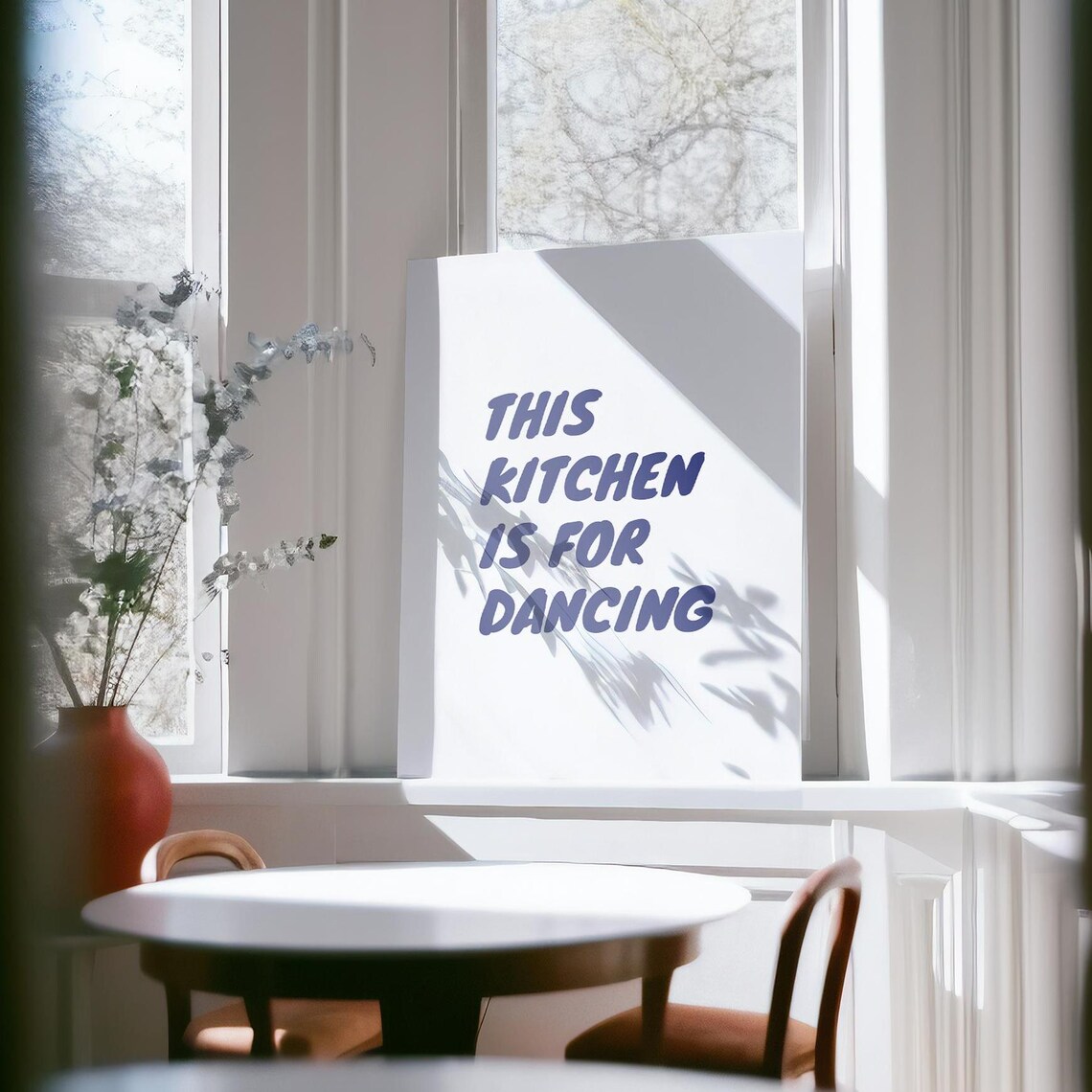 This Kitchen Is For Dancing Blue Lettering Sunny Kitchen Poster