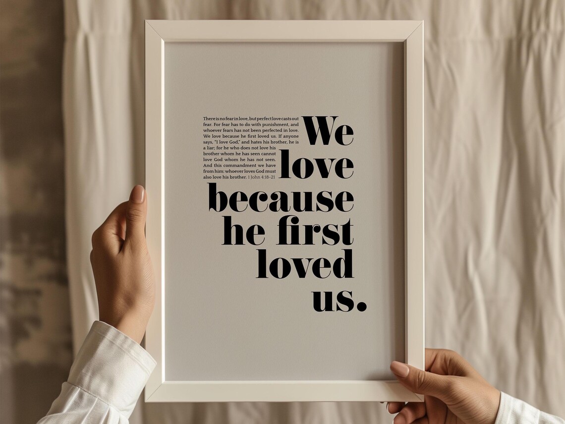 1 John 4:19 Christian Love Art Print, Wedding Verse