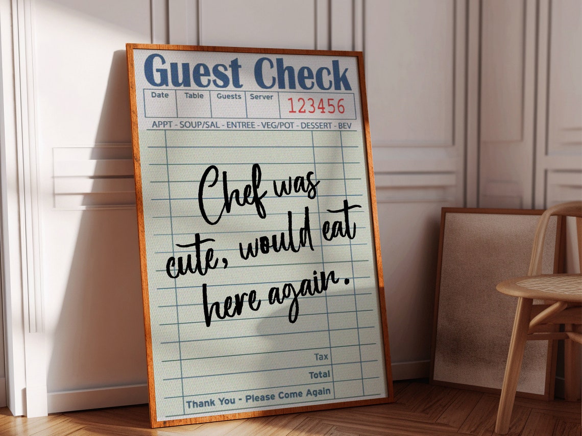 Chef Was Cute Guest Check Funny Restaurant Review Quote Wall Art
