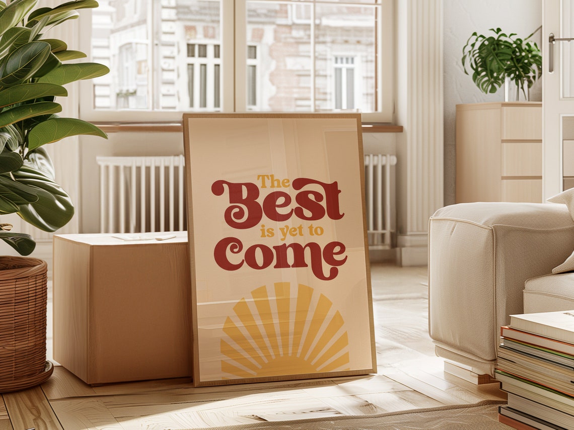 The Best Is Yet To Come Retro Typography Sunburst Cream Poster