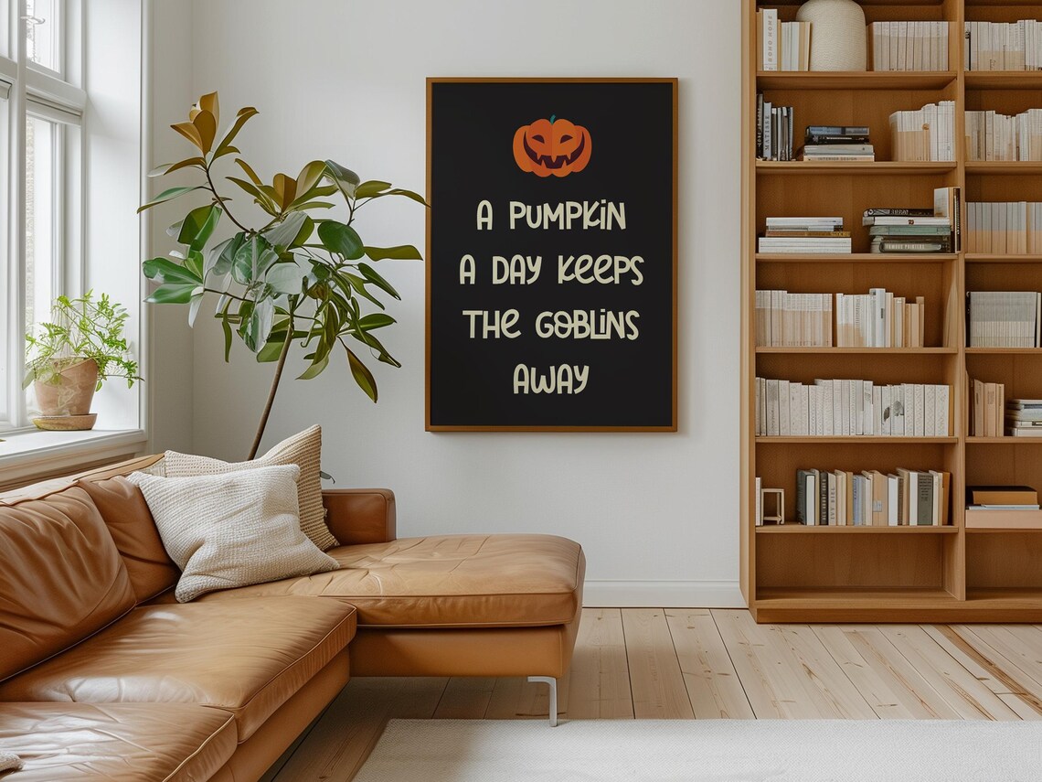 A Pumpkin A Day Keeps The Goblins Away Funny Jack O Lantern Quote Poster - Image 4