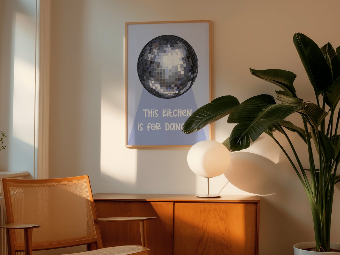 This Kitchen Is For Dancing Disco Ball Retro Blue Kitchen Wall Poster - Image 4