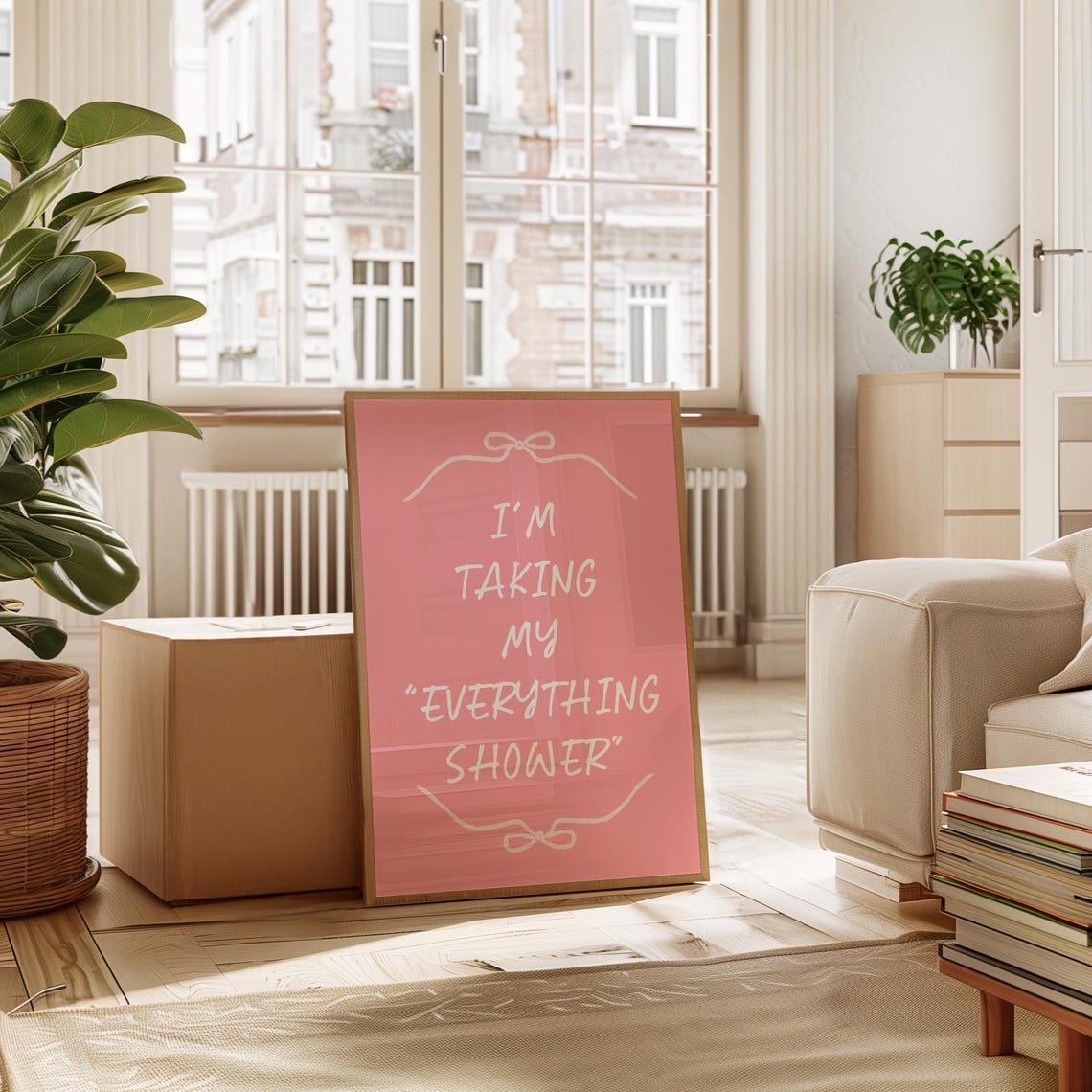 I Am Taking My Everything Shower Coral Bow Self Care Quote Print