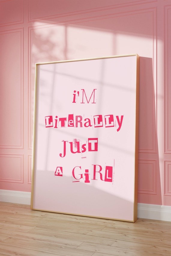 Im Literally Just A Girl Poster Trendy Pink Wall Art Digital Download
