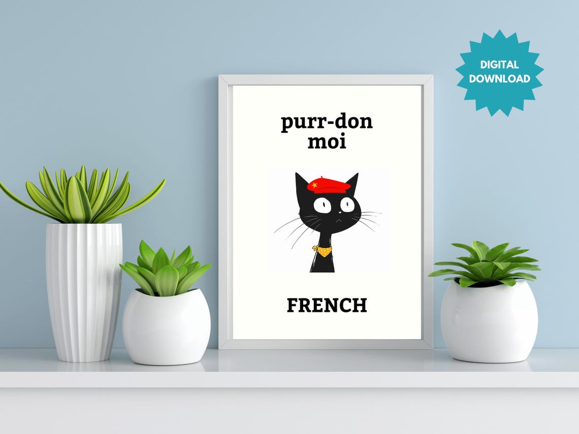 Purrdon Moi French Black Cat Beret Cute Pun Cat Lover Poster
