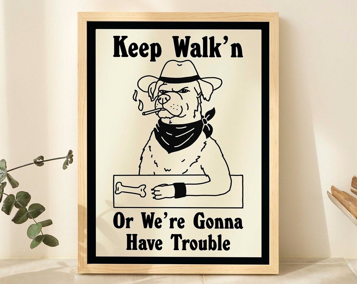 Keep Walking Cowboy Dog Funny Western Line Art Wall Decor Print