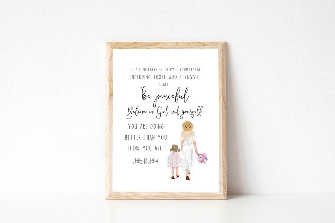 You Are Doing Better Than You Think Jeffrey R Holland Quote Poster
