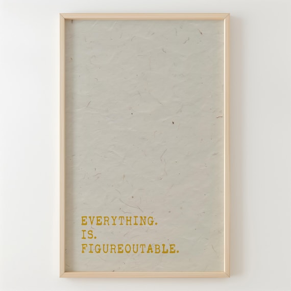 Everything Is Figureoutable Print Minimal Typography Inspirational Family Wall Art Happy Positive Quote Home Decor