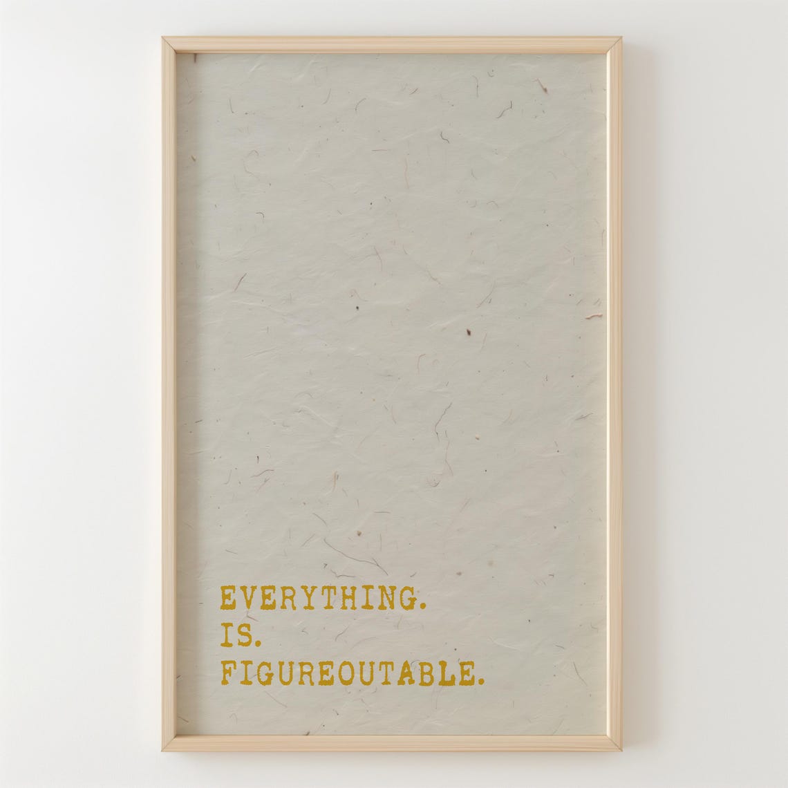 Everything Is Figureoutable Gold Typewriter Motivational Print