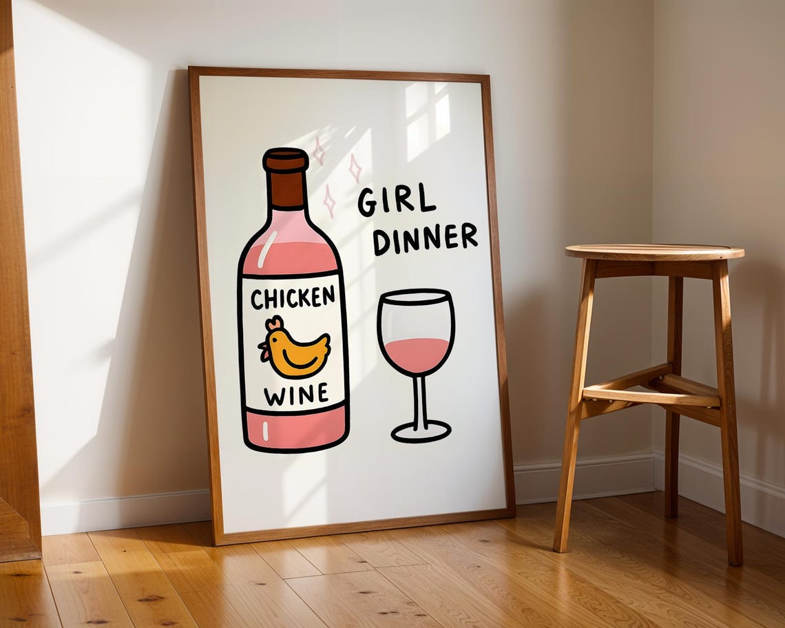 Girl Dinner Chicken Wine Pink Rose Bottle Funny Kitchen Poster