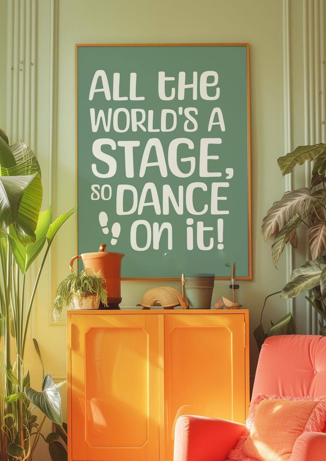 All The Worlds A Stage So Dance On It Sage Green Quote Poster - Image 4