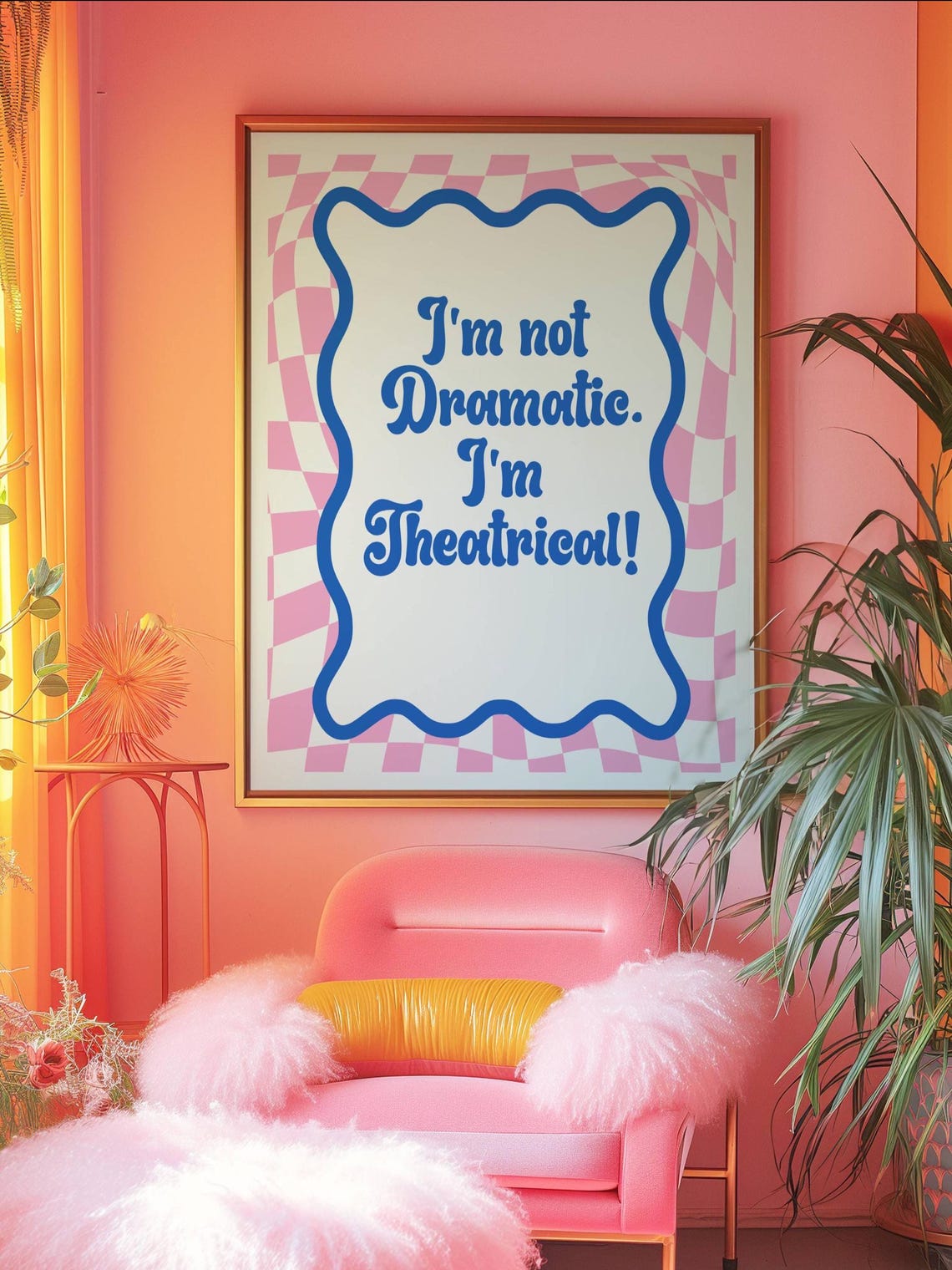 I Am Not Dramatic I Am Theatrical Retro Checkerboard Quote Poster - Image 5
