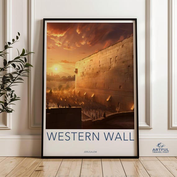Western Wall Jerusalem Art Sunset View Holy City Print Historic Landmark Poster Cultural Heritage Decor Spiritual