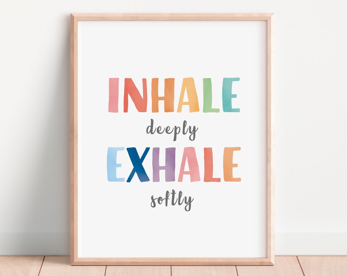 Inhale Deeply Exhale Softly Rainbow Calm Corner Therapy Poster - Image 4